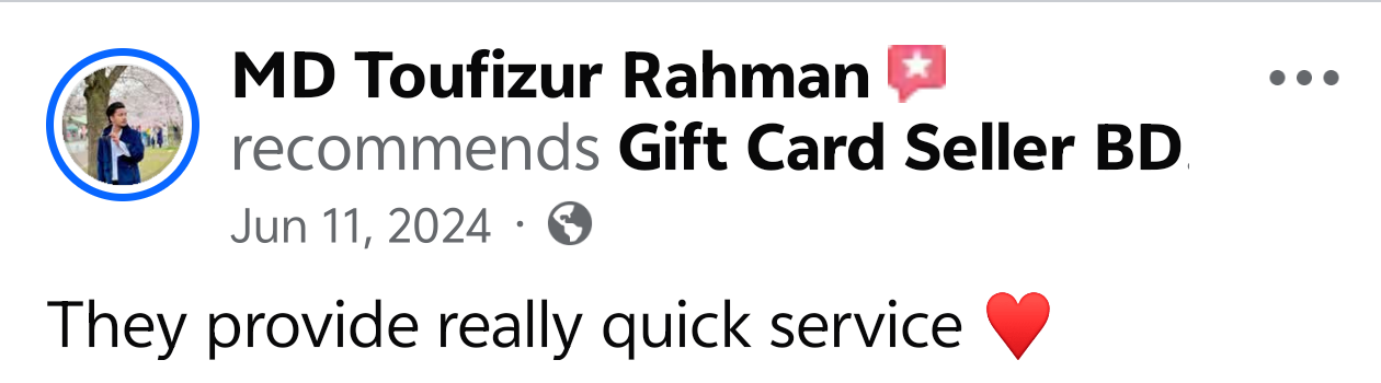 MD Toufizur Rahman customer review on Gift Card Seller BD