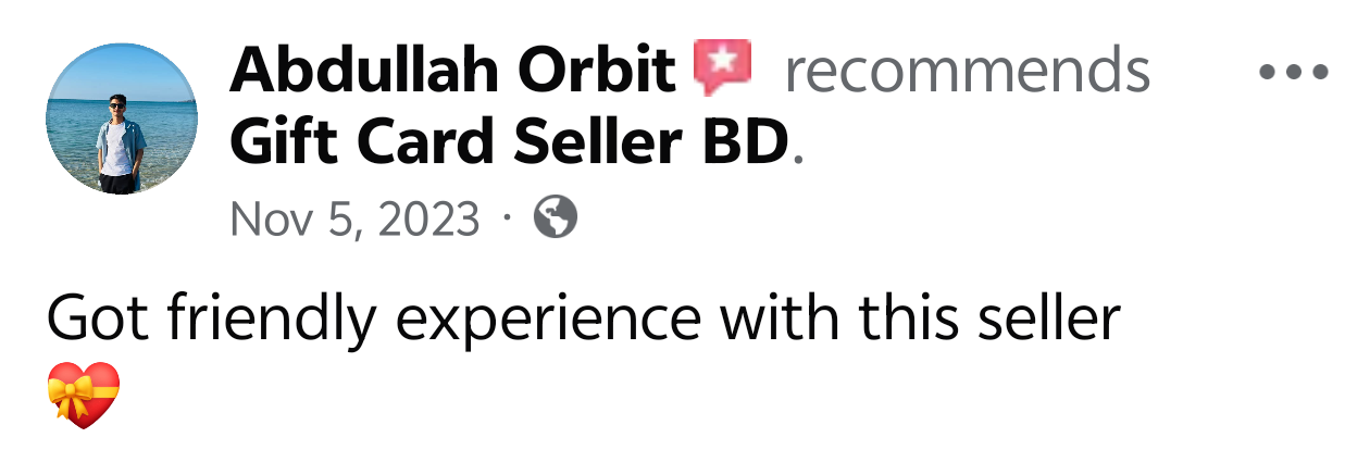 Abdullah Orbit customer review on Gift Card Seller BD